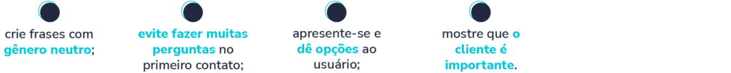 Imagem presente no conteúdo sobre 27 modelos de mensagem automática, contendo 4 tópicos: crie frases com gênero neutro; evite fazer muitas perguntas no primeiro contato; apresente-se e dê opções ao usuário; e mostre que o cliente é importante